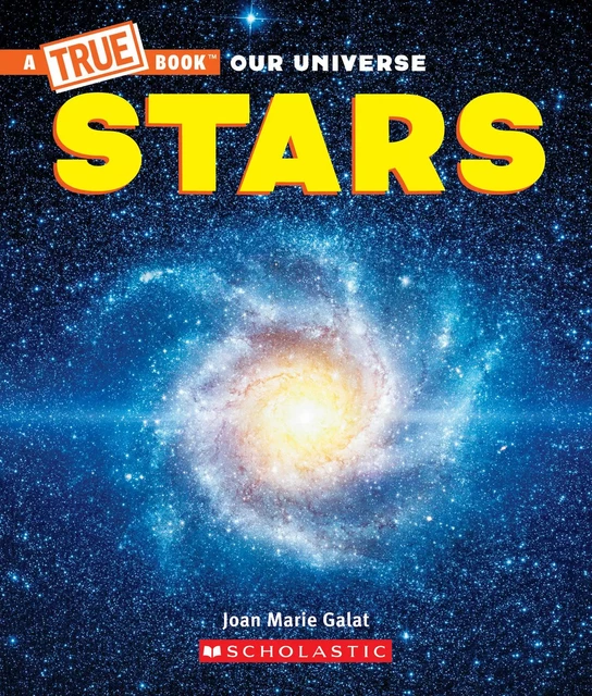 Stars (A True Book) - Joan Marie Galat - Scholastic Inc.