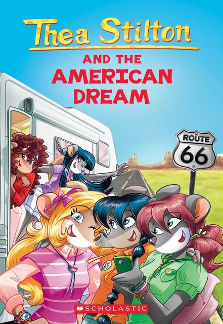 The American Dream (Thea Stilton #33) - Thea Stilton - Scholastic Inc.