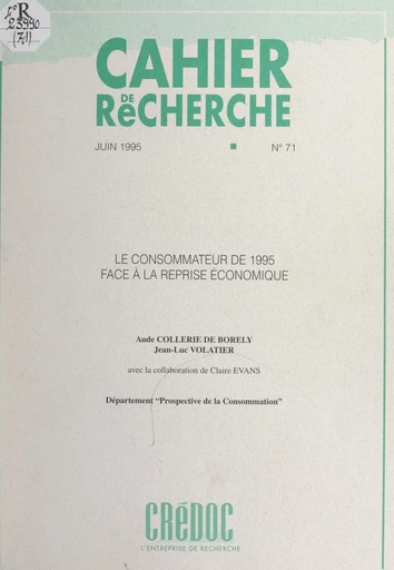 Le consommateur de 1995 face à la reprise économique - Aude Collerie de Borely, Claude Evans, Jean-Luc Volatier - FeniXX réédition numérique