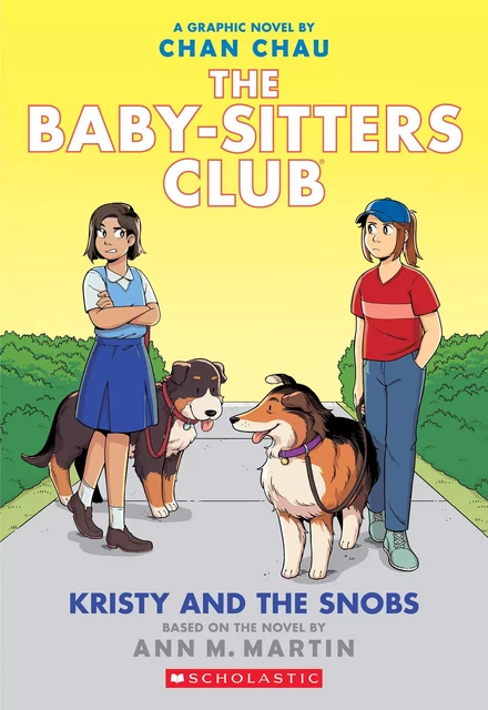 Kristy and the Snobs: A Graphic Novel (The Baby-Sitters Club #10) - Ann M. Martin - Scholastic Inc.