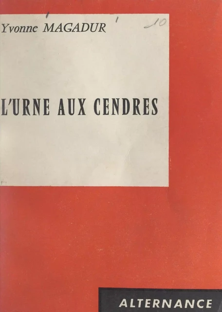 L'urne aux cendres - Yvonne Magadur - FeniXX réédition numérique