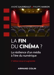 La fin du cinéma ? - 2e éd.