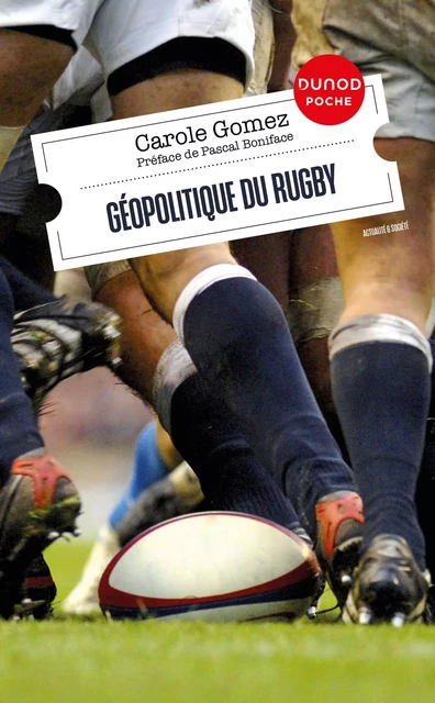 Géopolitique du rugby - Carole Gomez - Dunod