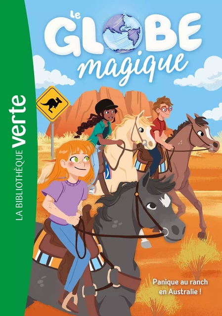 Le Globe magique 04 - Panique au ranch en Australie ! - Hachette Livre - Hachette Jeunesse