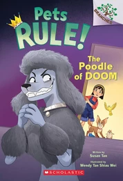 The Poodle of Doom: A Branches Book (Pets Rule! #2)