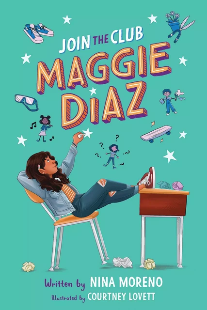 Join the Club, Maggie Diaz - Nina Moreno - Scholastic Inc.