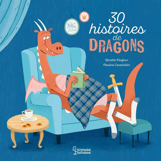 30 histoires de dragons - Aurélie Desfour - Larousse