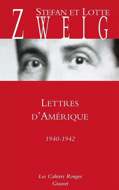 Lettres d'Amérique - Stefan Zweig - Grasset