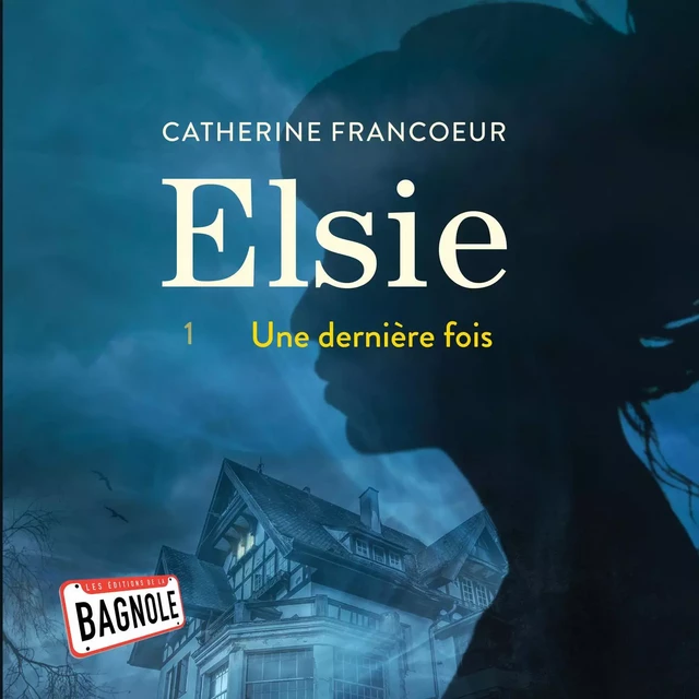 Elsie 1 - Catherine Francoeur - De la Bagnole