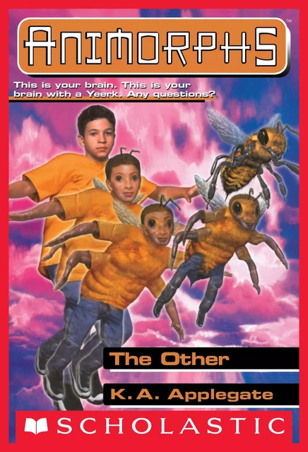 The Other (Animorphs #40) - K. A. Applegate - Scholastic Inc.