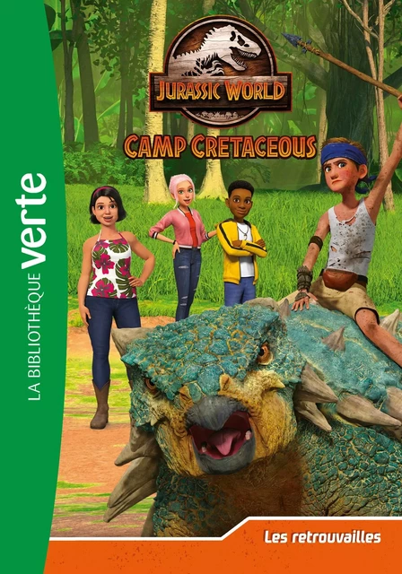 Jurassic World, la colo du crétacé 07 - Les retrouvailles -  Universal Studios - Hachette Jeunesse