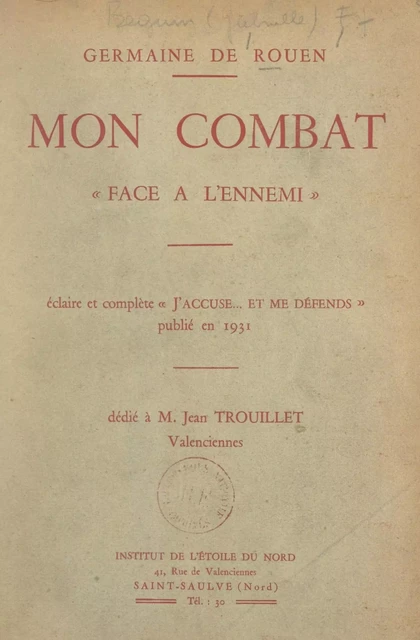 Mon combat "face à l'ennemi" - Germaine de Rouen - FeniXX réédition numérique