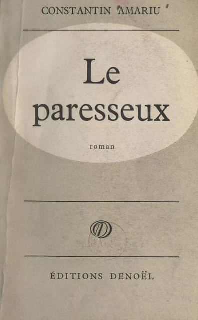 Le paresseux - Constantin Amariu - FeniXX réédition numérique