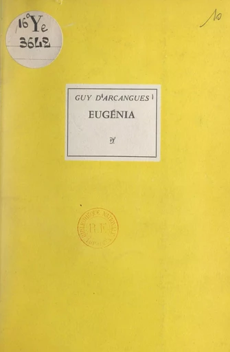 Eugénia - Guy d'Arcangues - FeniXX réédition numérique