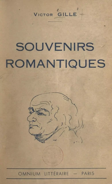 Souvenirs romantiques - Victor Gille - FeniXX réédition numérique