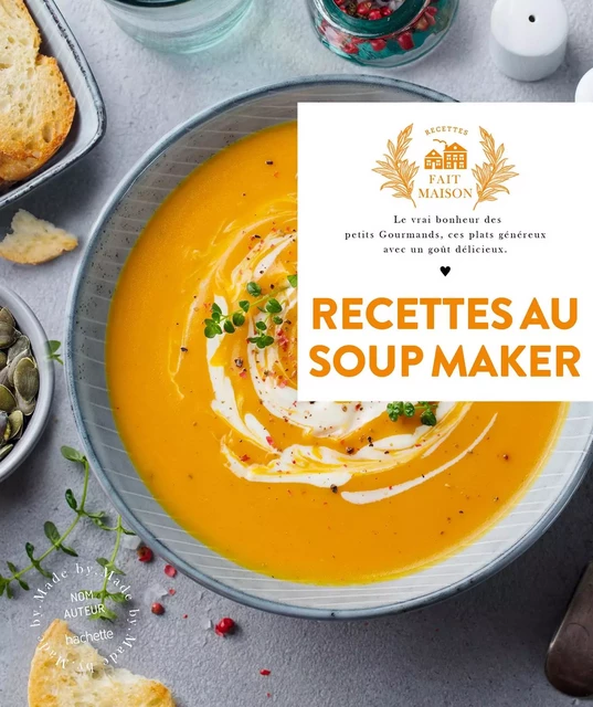 Recettes au Soup Maker Nouvelle édition - Zoé Armbruster - Hachette Pratique