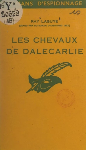 Les chevaux de Dalecarlie - Ray Lasuye - FeniXX réédition numérique