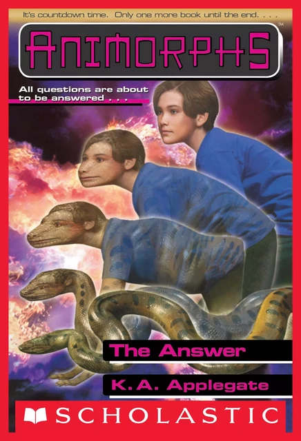 The Answer (Animorphs #53) - K. A. Applegate - Scholastic Inc.