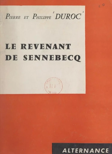 Le revenant de Sennebecq - Philippe Duroc, Pierre Duroc - FeniXX réédition numérique