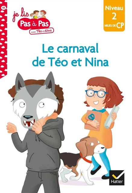 Téo et Nina Milieu CP niveau 2 - Le carnaval de Téo et Nina - Isabelle Chavigny, Marie-Hélène Van Tilbeurgh - Hatier