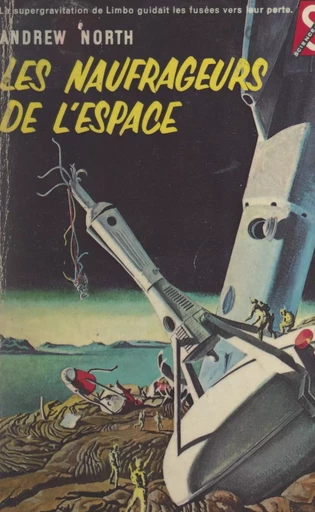 Les naufrageurs de l'espace - Andre Norton - FeniXX réédition numérique