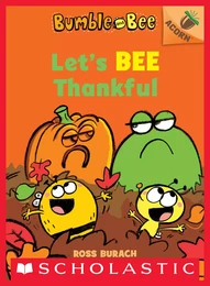 Let's Bee Thankful (Bumble and Bee #3)