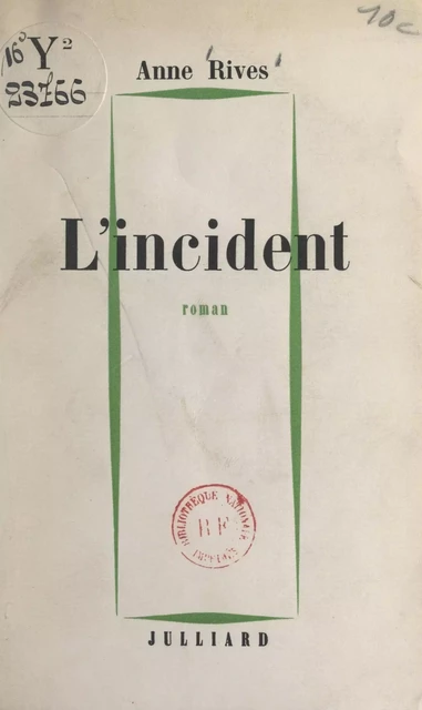 L'incident - Anne Rives - FeniXX réédition numérique