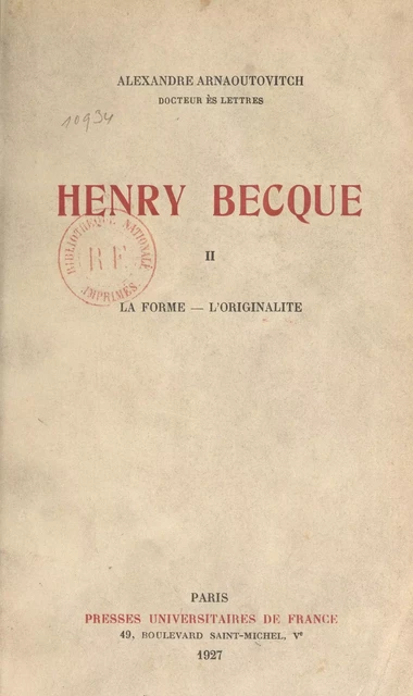 Henry Becque (2). La forme, l'originalité - Alexandre Arnaoutovitch - FeniXX réédition numérique