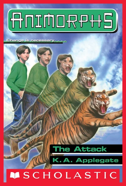 The Attack (Animorphs #26) - K. A. Applegate - Scholastic Inc.