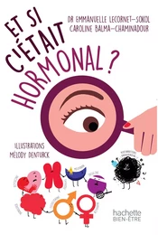 Et si c'était hormonal?