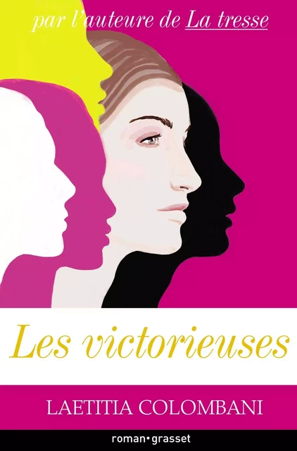 Les victorieuses - Laetitia Colombani - Grasset