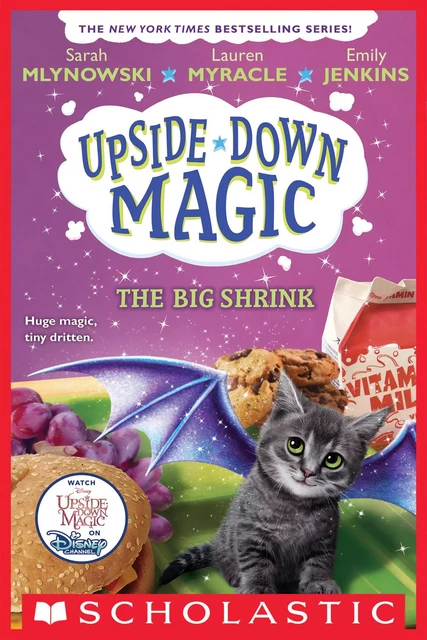 The Big Shrink (Upside-Down Magic #6) - Sarah Mlynowski, Lauren Myracle, Emily Jenkins - Scholastic Inc.