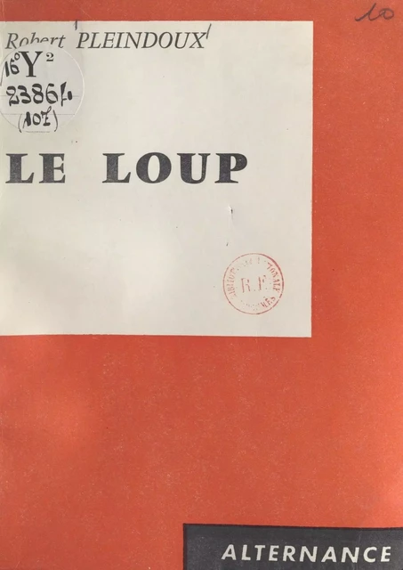 Le loup - Robert Pleindoux - FeniXX réédition numérique