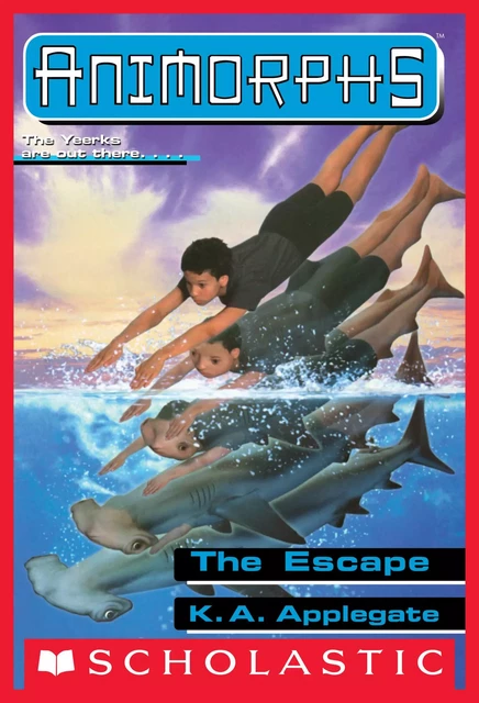 The Escape (Animorphs #15) - K. A. Applegate - Scholastic Inc.