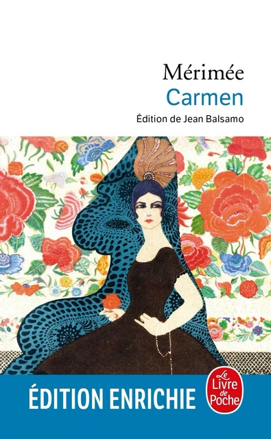 Carmen (Nouvelle édition) - Prosper Mérimée - Le Livre de Poche