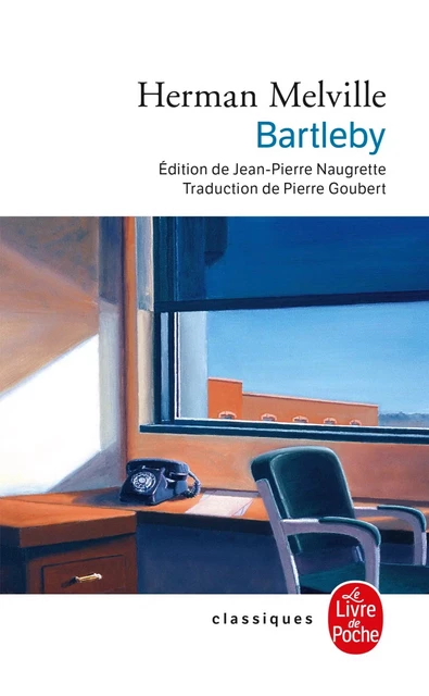 Bartleby - Herman Melville - Le Livre de Poche