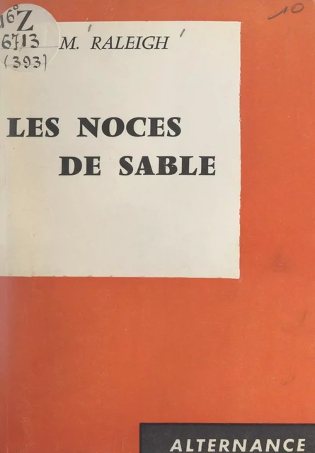 Les noces de sable - M. Raleigh - FeniXX réédition numérique