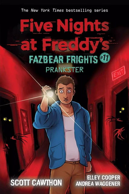 Prankster: An AFK Book (Five Nights at Freddy’s: Fazbear Frights #11) - Scott Cawthon, Elley Cooper, Andrea Waggener - Scholastic Inc.