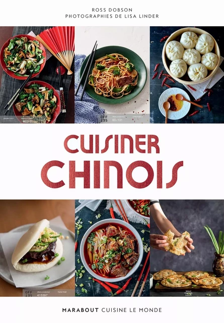 Cuisiner chinois - Ross Dobson - Marabout