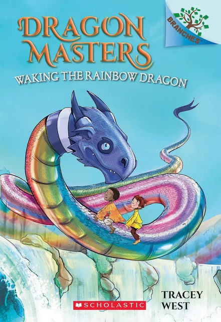 Waking the Rainbow Dragon: A Branches Book (Dragon Masters #10) - Damien Jones, Tracey West - Scholastic Inc.