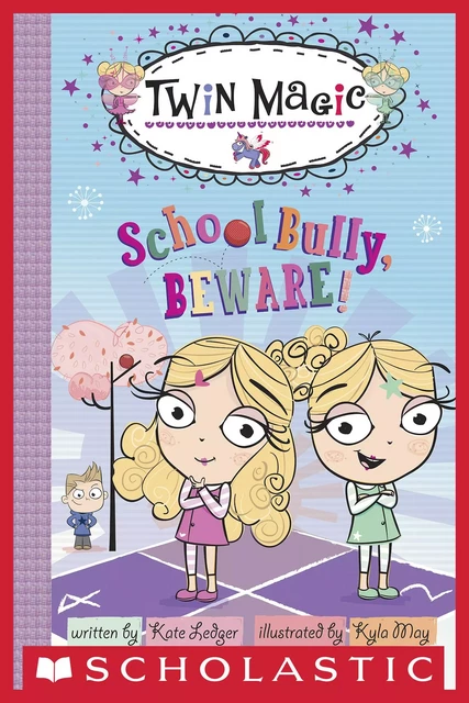 Twin Magic: School Bully, Beware! (Scholastic Reader, Level 2) - Kate Ledger - Scholastic Inc.