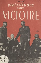 Vicissitudes d'une victoire