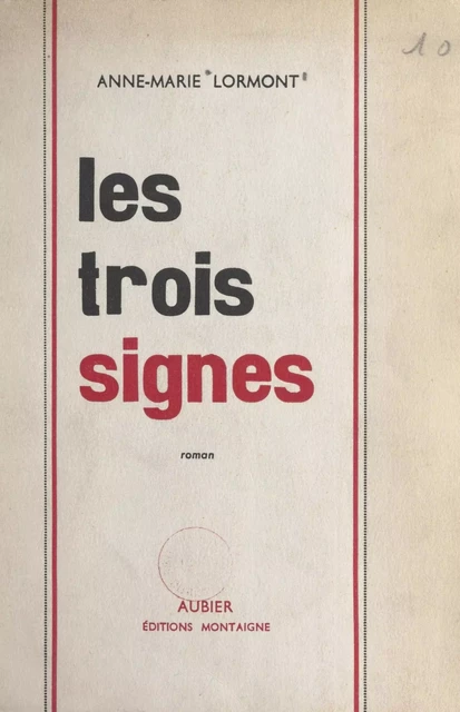 Les trois signes - Anne-Marie Lormont - FeniXX réédition numérique