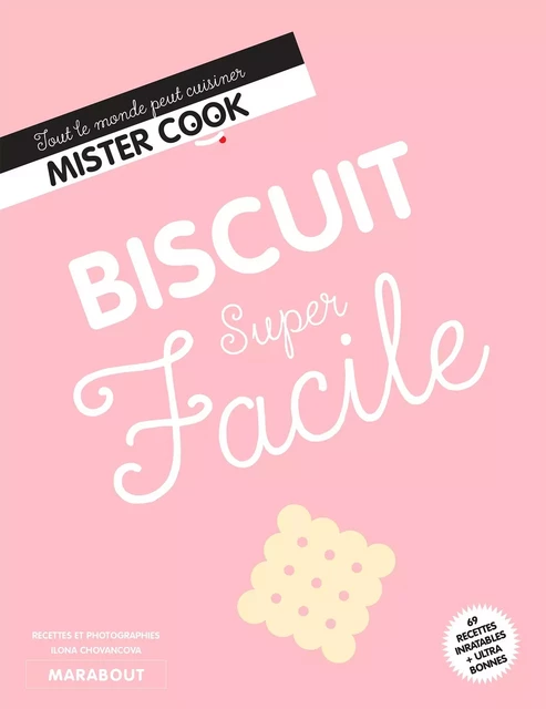 Super facile - Biscuit - Ilona Chovancova - Marabout