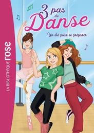 3 pas de danse 01 - Un été pour se préparer