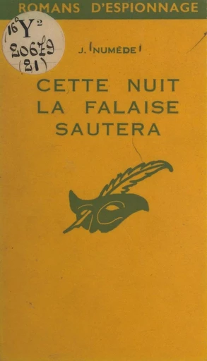 Cette nuit, la falaise sautera - J. Numède - FeniXX réédition numérique