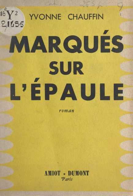 Marqués sur l'épaule - Yvonne Chauffin - FeniXX réédition numérique