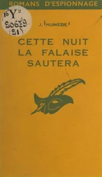 Cette nuit, la falaise sautera