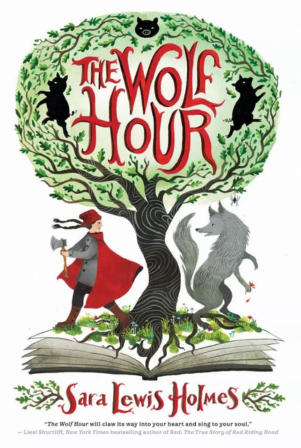 The Wolf Hour - Sara Lewis Holmes - Scholastic Inc.