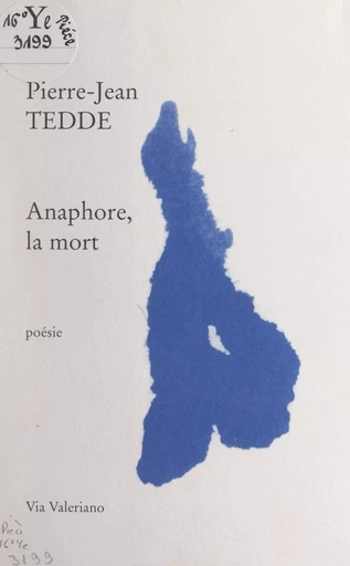 Anaphore, la mort - Pierre-Jean Tedde - FeniXX réédition numérique